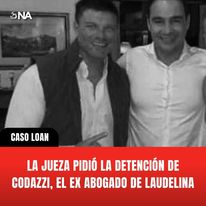 Caso Loan: pidieron la detención de Codazzi, el ex abogado de Laudelina