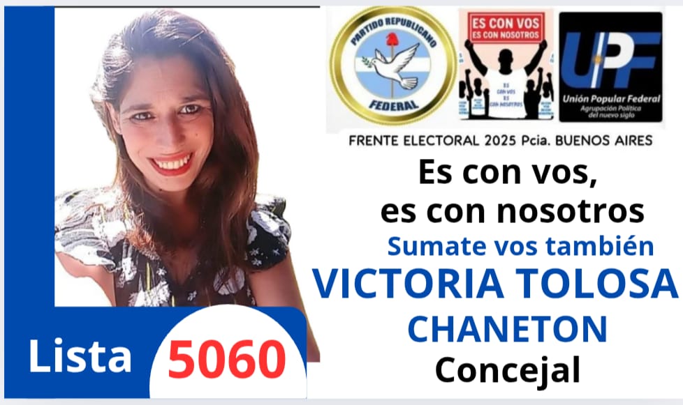 Victoria Tolosa Chaneton candidata a 2° concejal. 