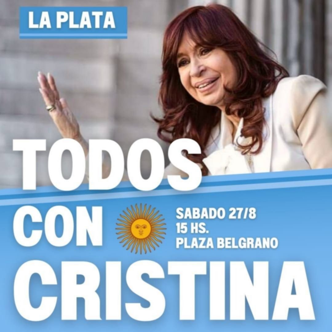 El FDT realizará hoy marchas en plazas de todo el país en respaldo a Cristina Kirchner